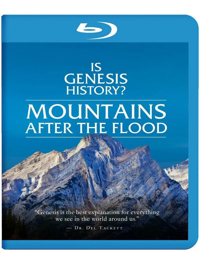 Is Genesis History? Mountains After the Flood