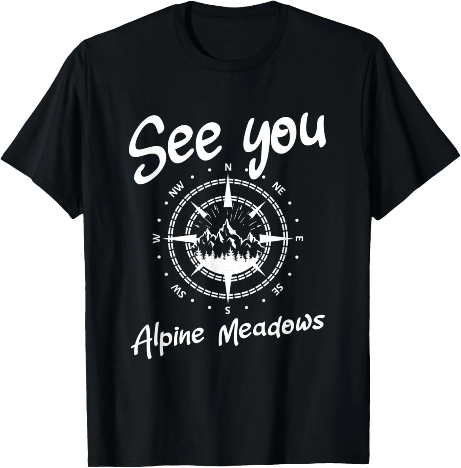 See You In Alpine Meadows Western United Vacation Ski T-Shirt